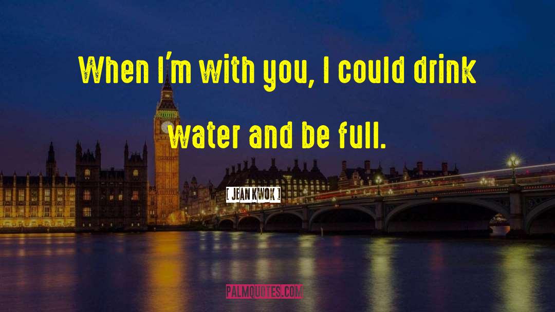 Drink Water quotes by Jean Kwok