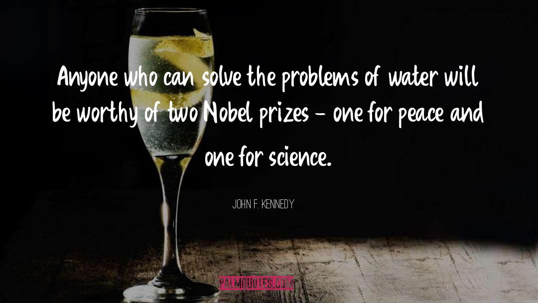 Drink Water quotes by John F. Kennedy