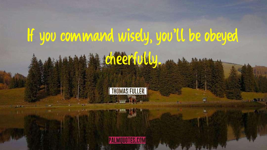 Drink Wisely quotes by Thomas Fuller