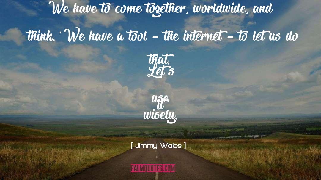 Drink Wisely quotes by Jimmy Wales