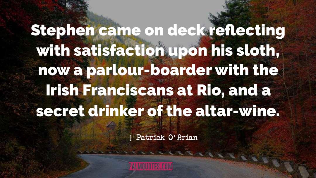 Drinker quotes by Patrick O'Brian