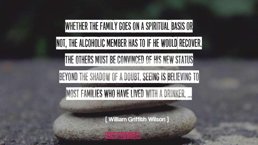 Drinker quotes by William Griffith Wilson