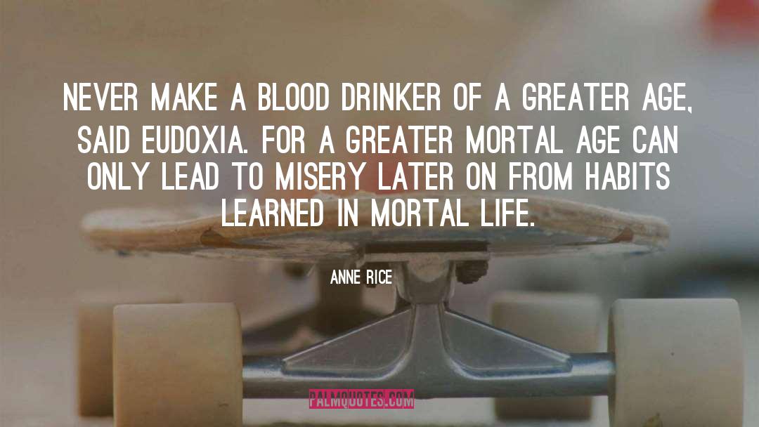 Drinker quotes by Anne Rice