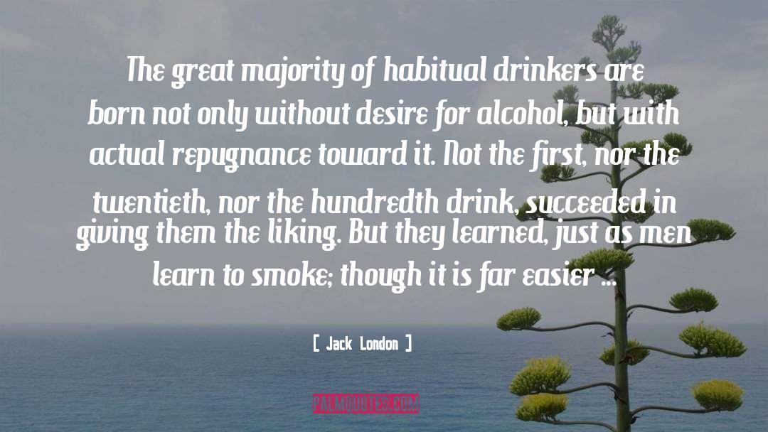 Drinkers quotes by Jack London