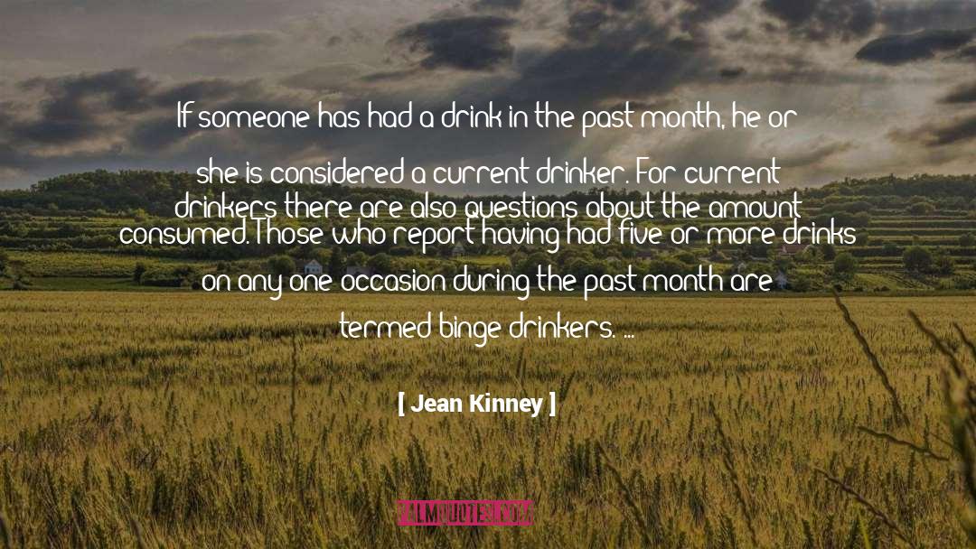 Drinkers quotes by Jean Kinney