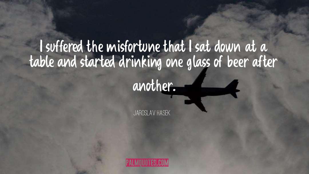 Drinking And Boating quotes by Jaroslav Hasek