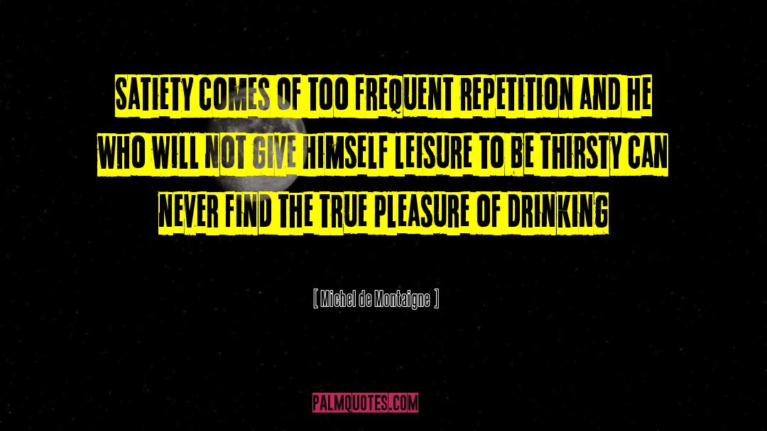 Drinking And Driving quotes by Michel De Montaigne