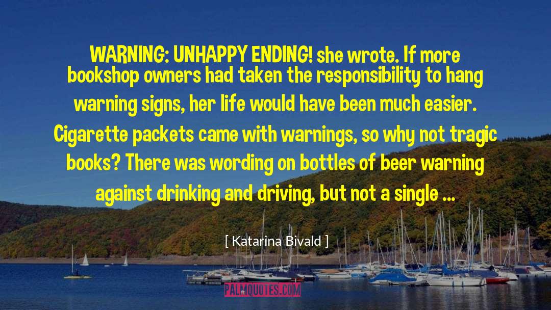 Drinking And Driving quotes by Katarina Bivald