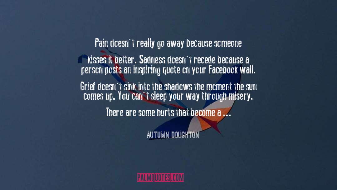 Drinking Because Of Sadness quotes by Autumn Doughton