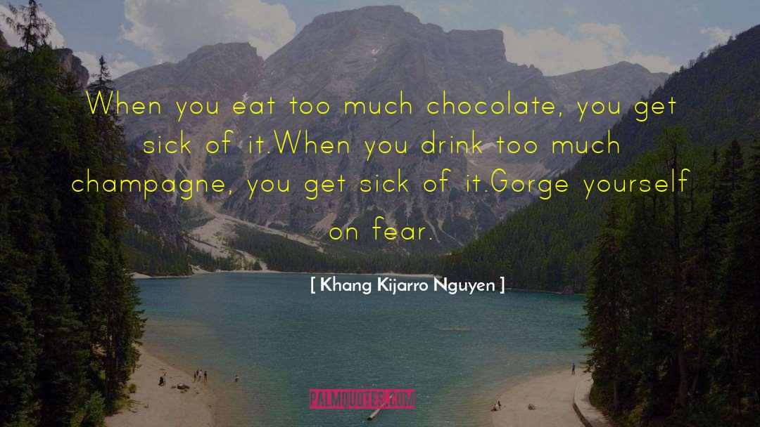 Drinking Champagne quotes by Khang Kijarro Nguyen