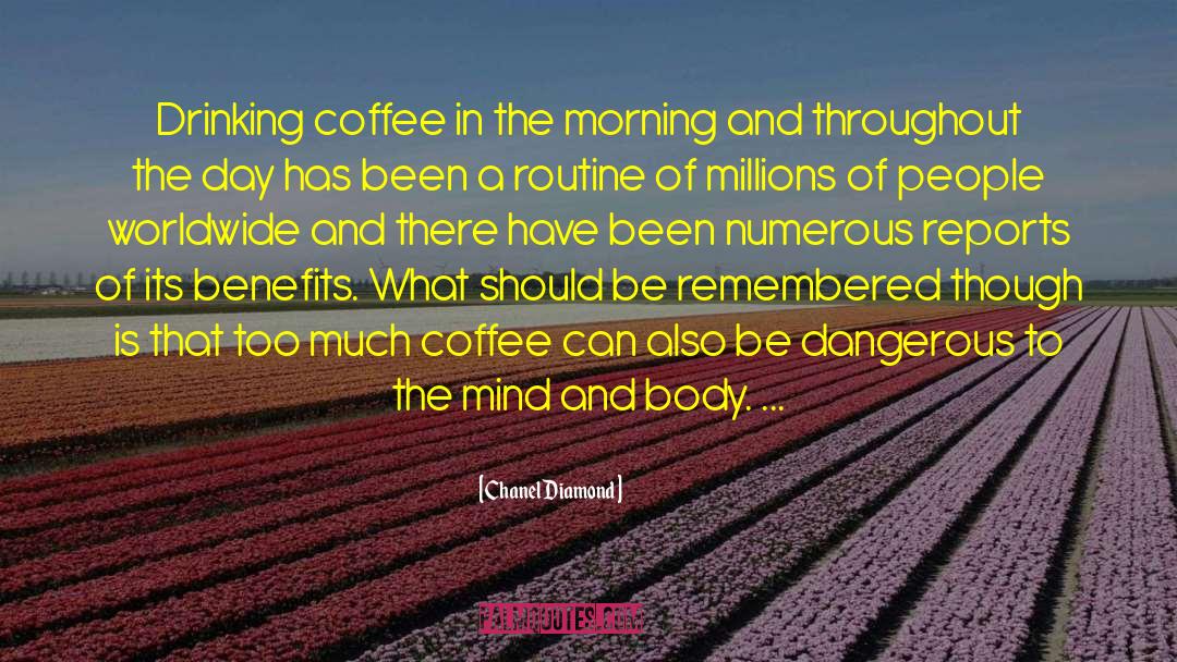 Drinking Coffee quotes by Chanel Diamond