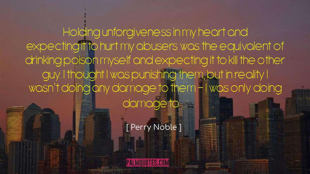 Drinking Poison quotes by Perry Noble