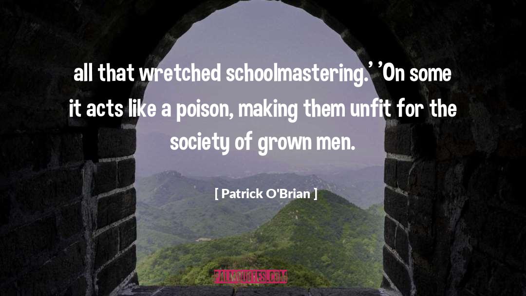 Drinking Poison quotes by Patrick O'Brian