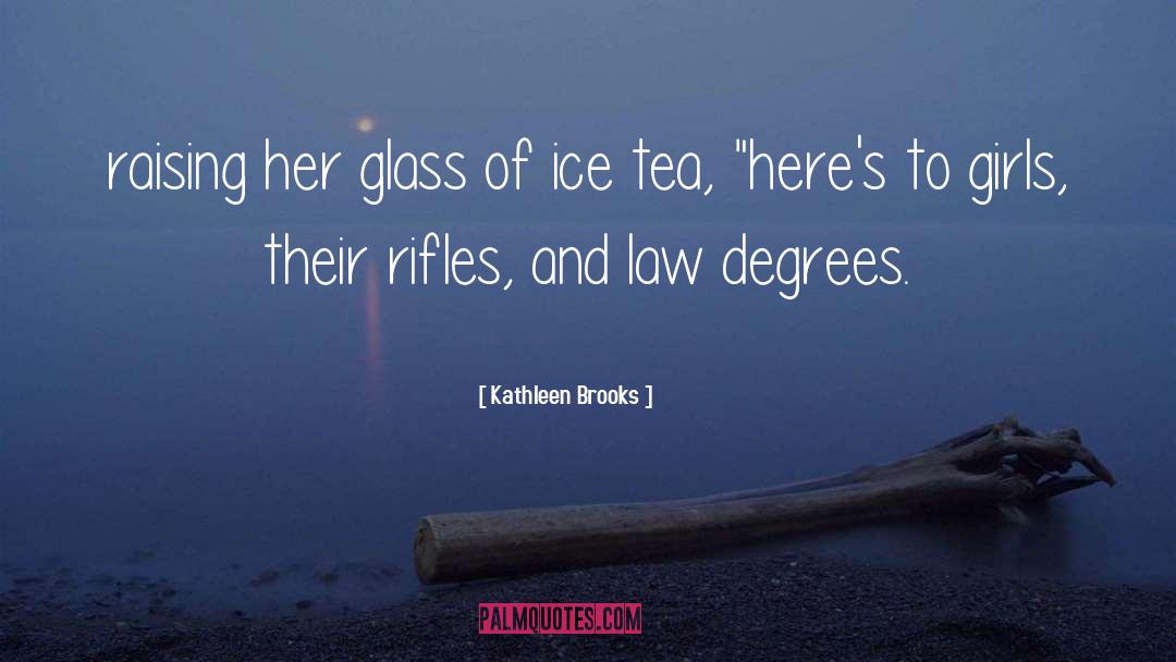 Drinking Tea quotes by Kathleen Brooks