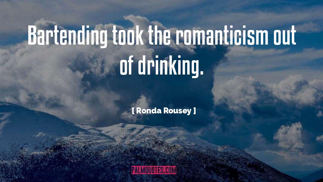 Drinking Toast quotes by Ronda Rousey