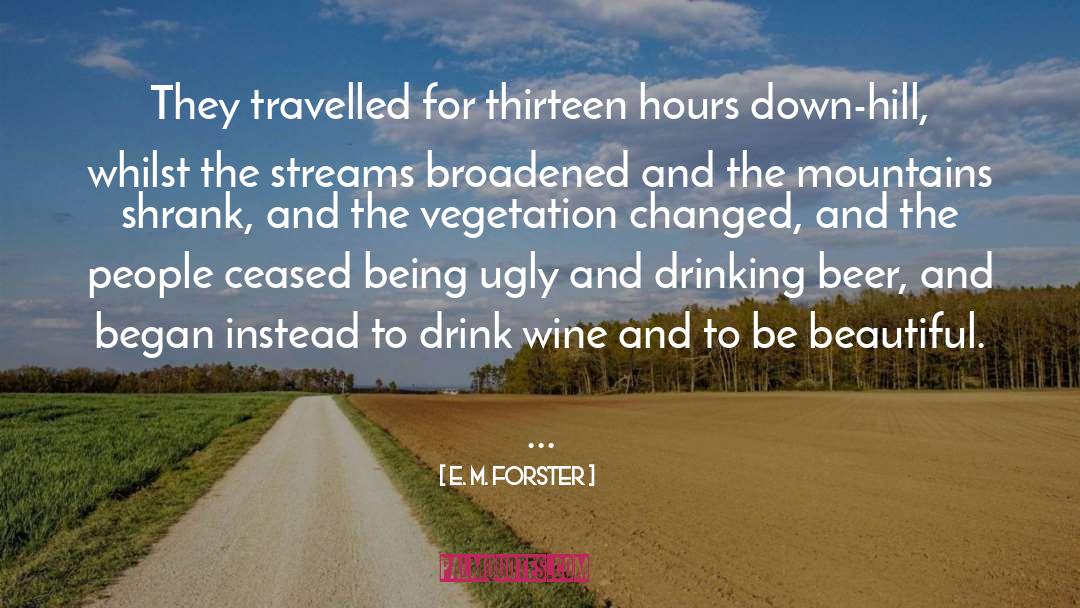 Drinking Toast quotes by E. M. Forster
