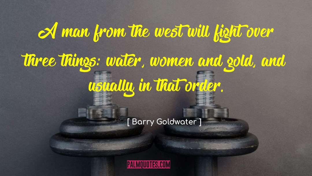 Drinking Water quotes by Barry Goldwater