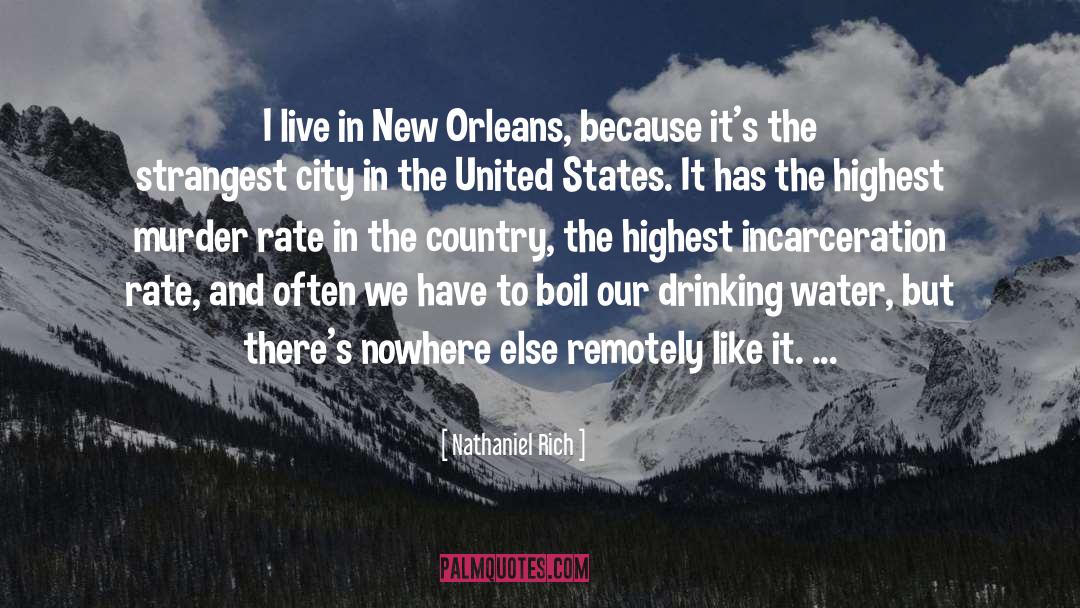 Drinking Water quotes by Nathaniel Rich