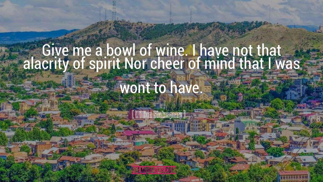 Drinking Wine quotes by William Shakespeare