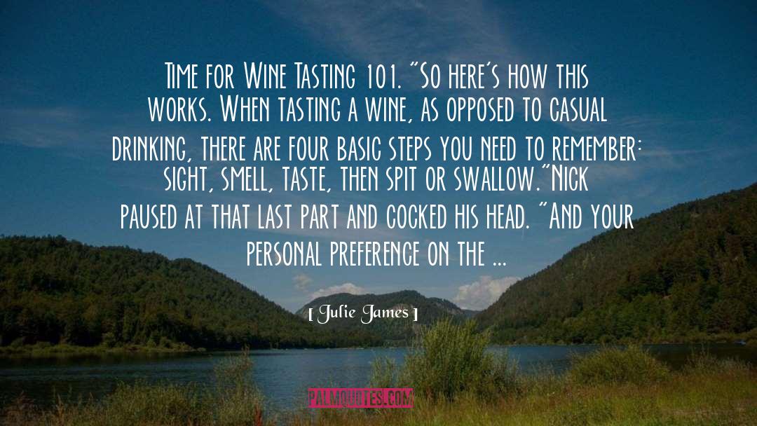 Drinking Wine quotes by Julie James