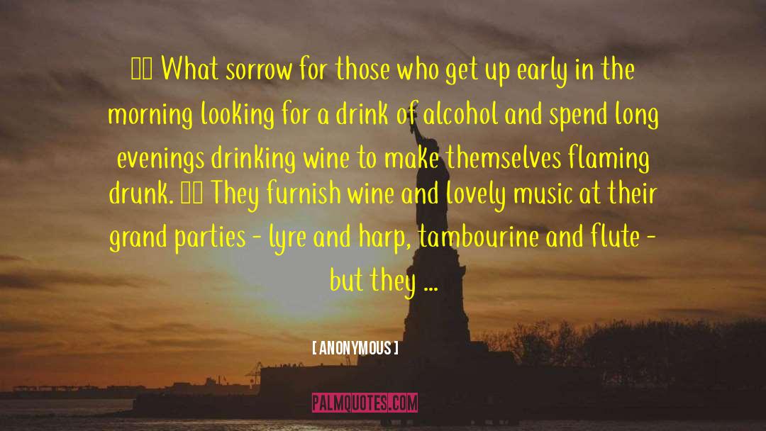 Drinking Wine quotes by Anonymous