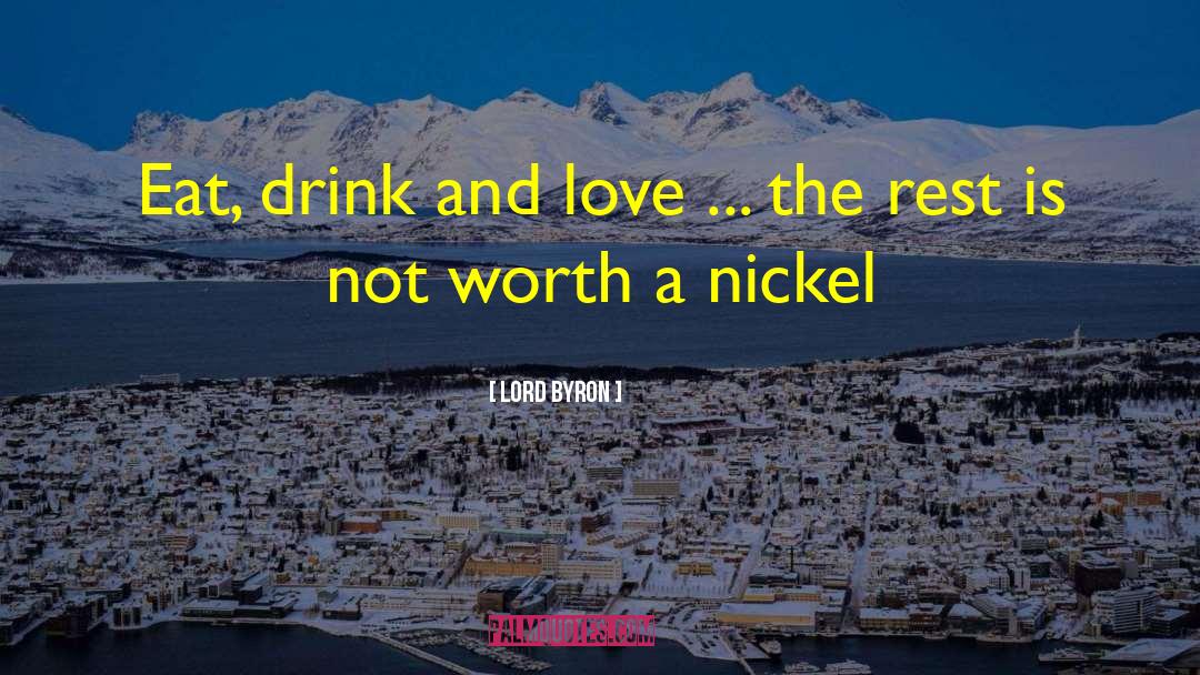 Drinks And Love quotes by Lord Byron