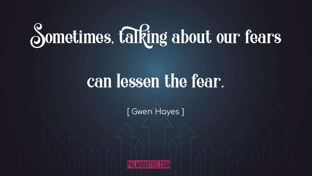 Drinnen Hayes quotes by Gwen Hayes