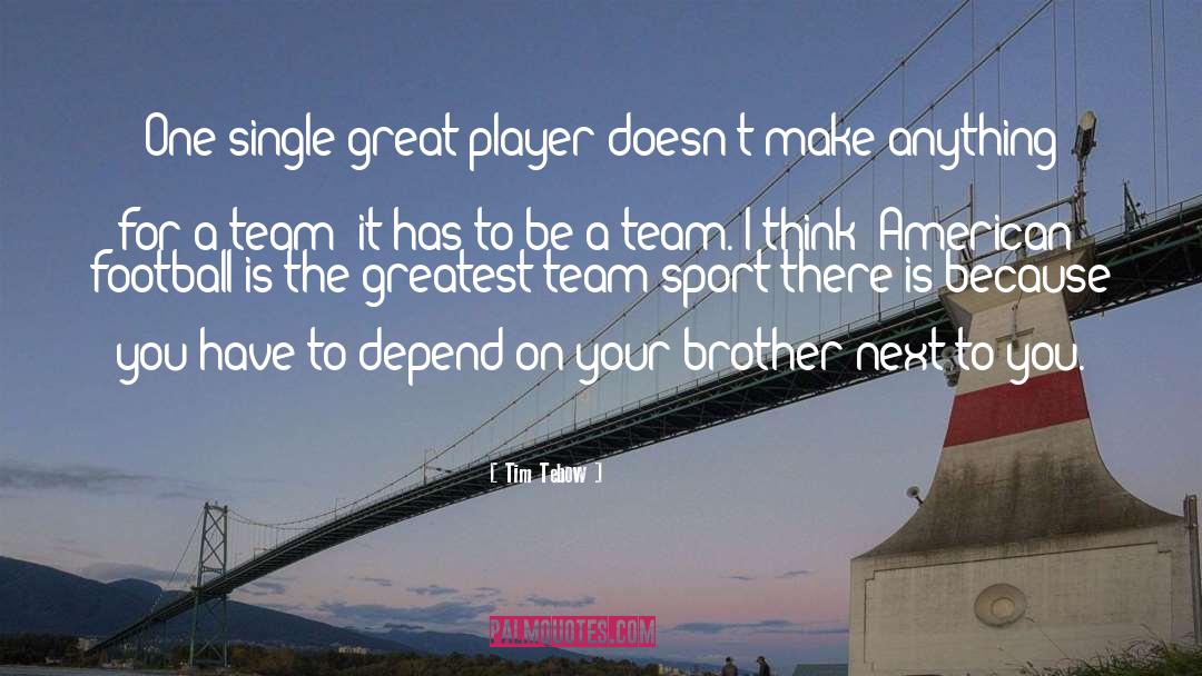 Drisdelle Team quotes by Tim Tebow