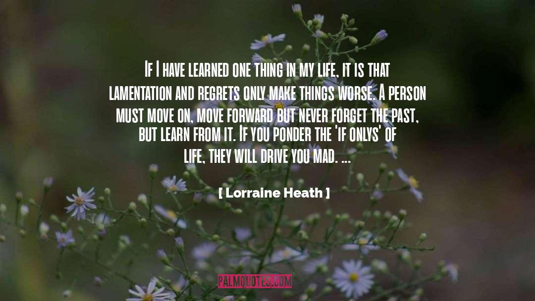 Drive And Success quotes by Lorraine Heath