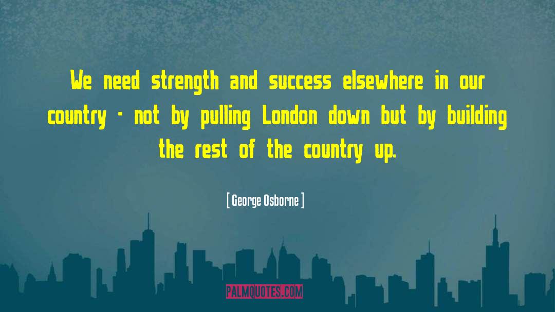 Drive And Success quotes by George Osborne