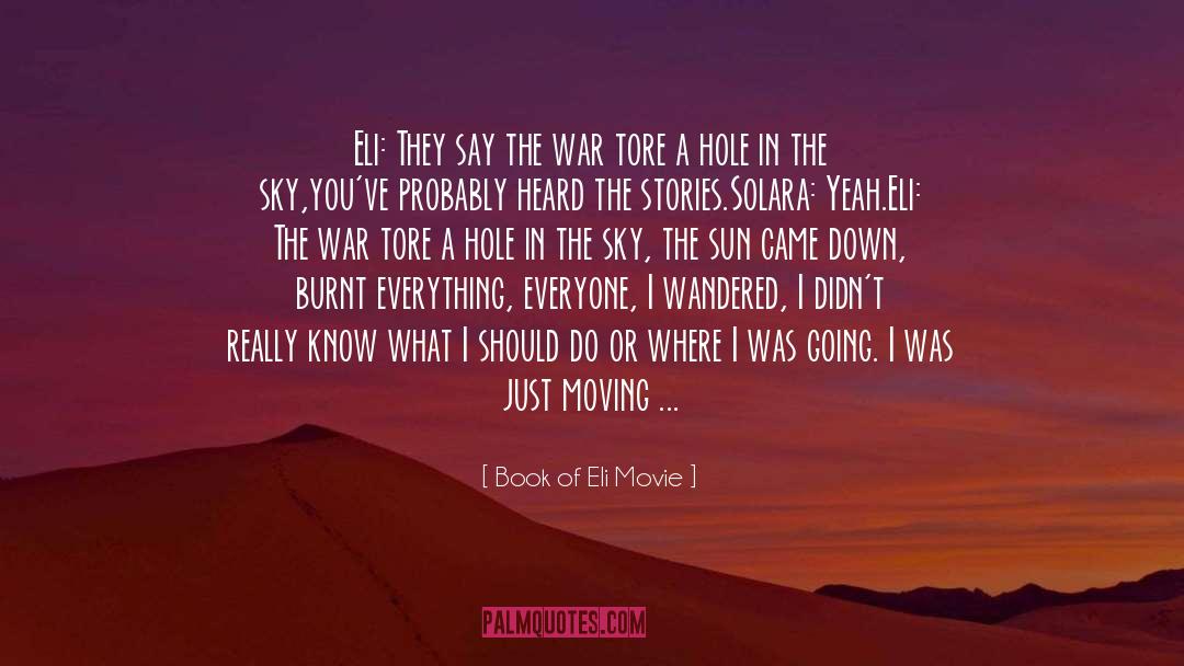 Drive Me Crazy quotes by Book Of Eli Movie