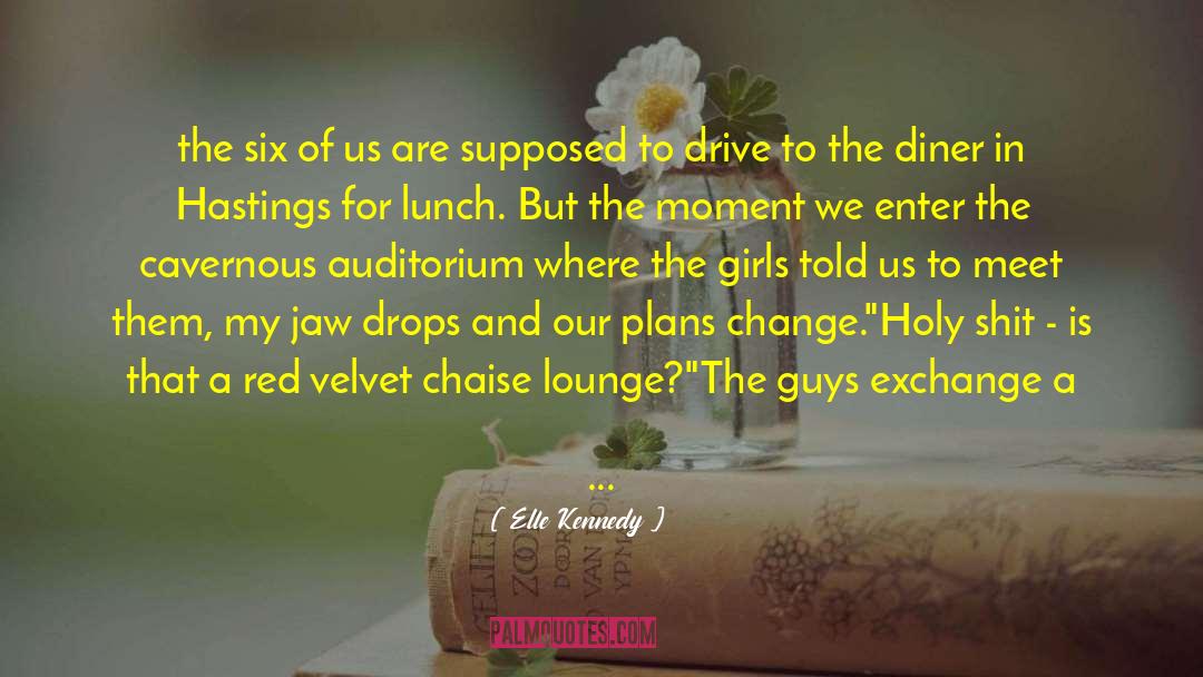 Drive Me Crazy quotes by Elle Kennedy