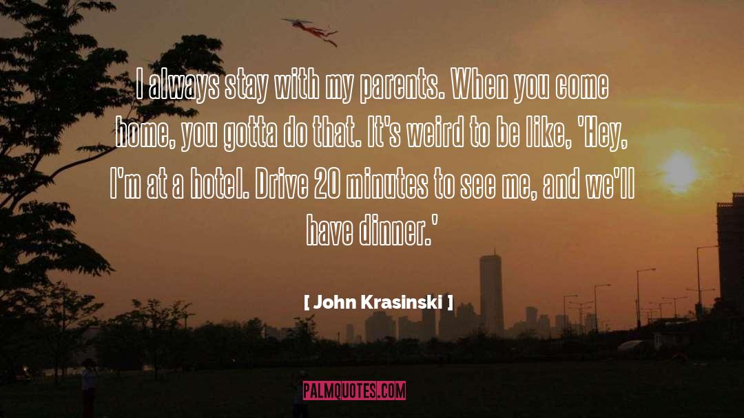 Drive My Car quotes by John Krasinski