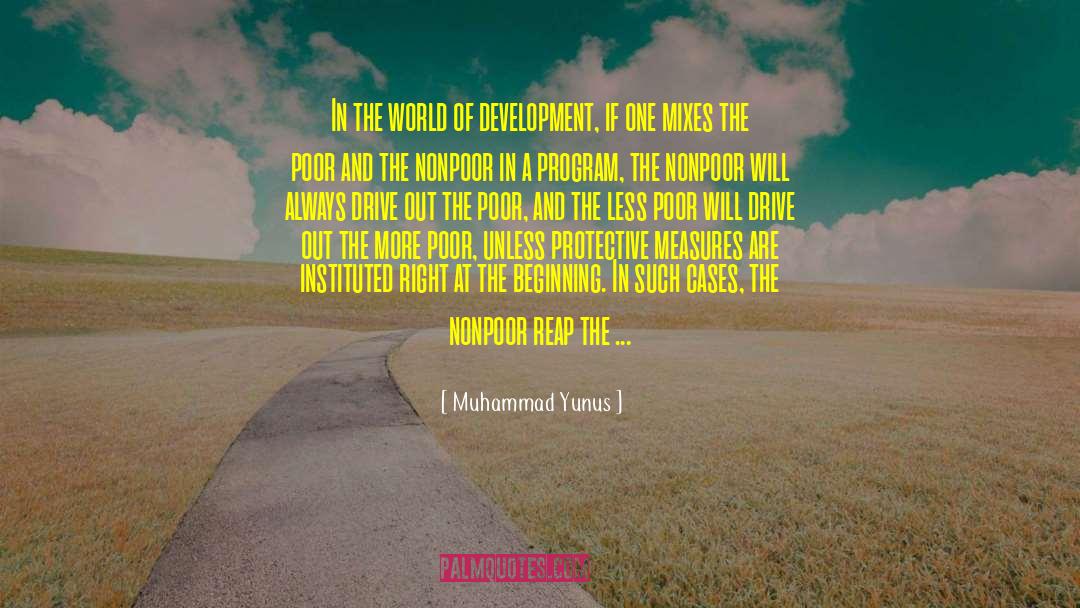 Drive Out quotes by Muhammad Yunus