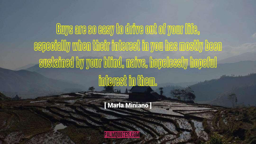 Drive Out quotes by Marla Miniano