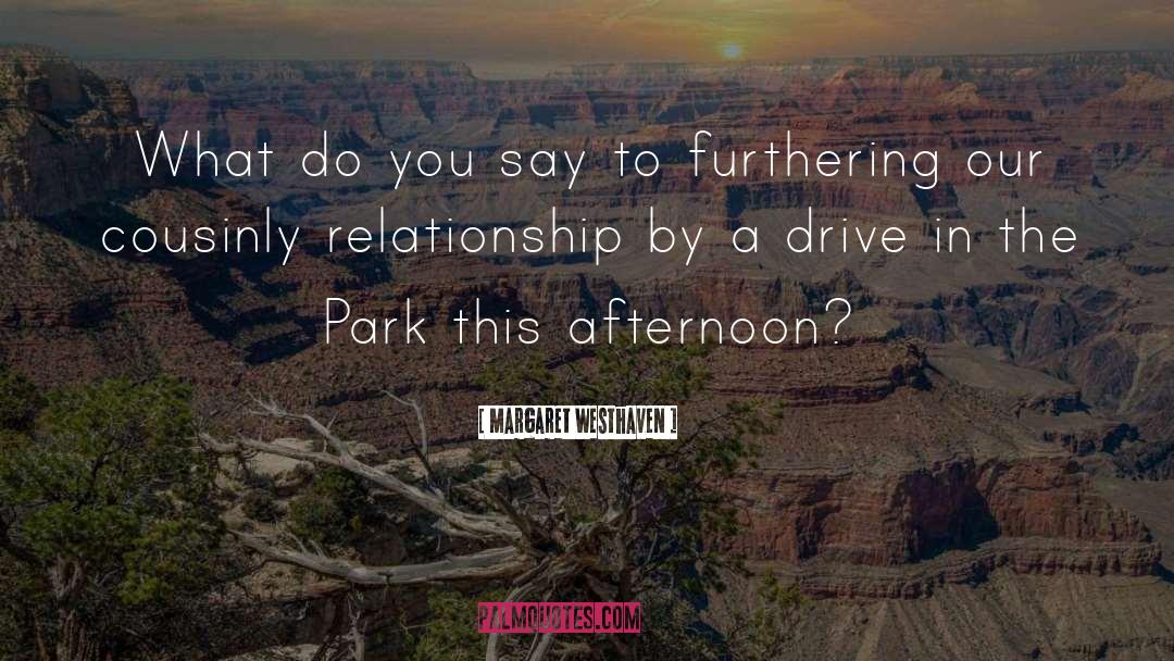 Drive quotes by Margaret Westhaven