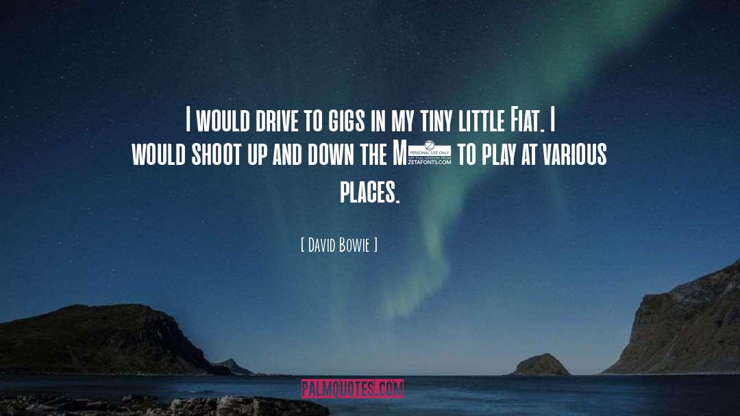 Drive quotes by David Bowie