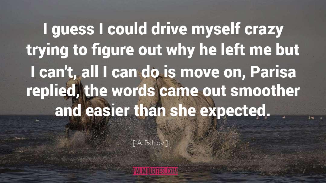 Drive quotes by A. Petrov
