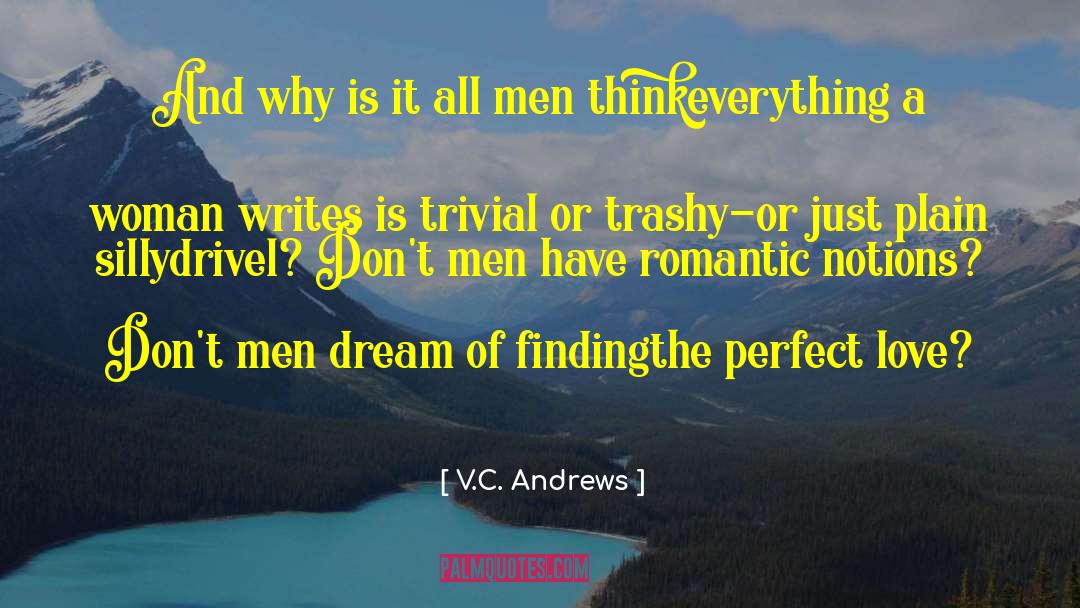 Drivel quotes by V.C. Andrews