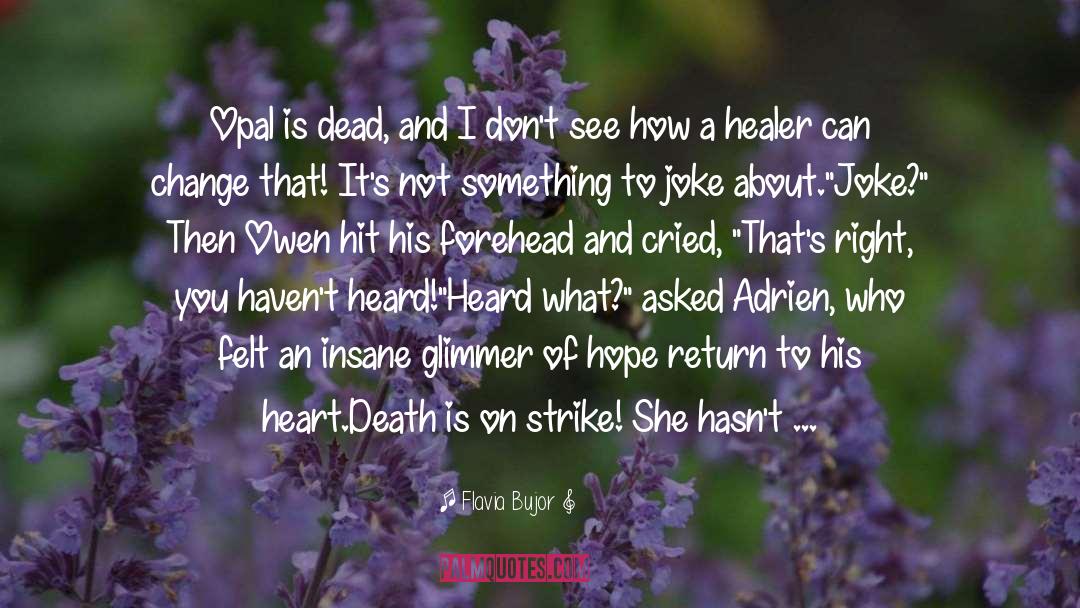 Driven Insane quotes by Flavia Bujor