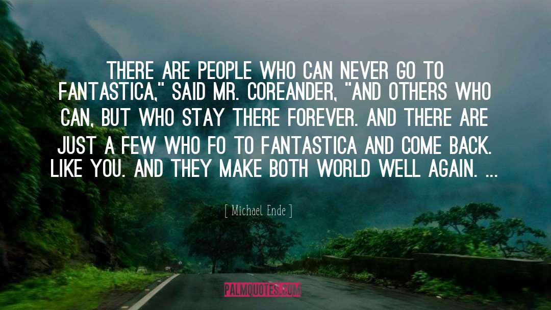 Driven People quotes by Michael Ende