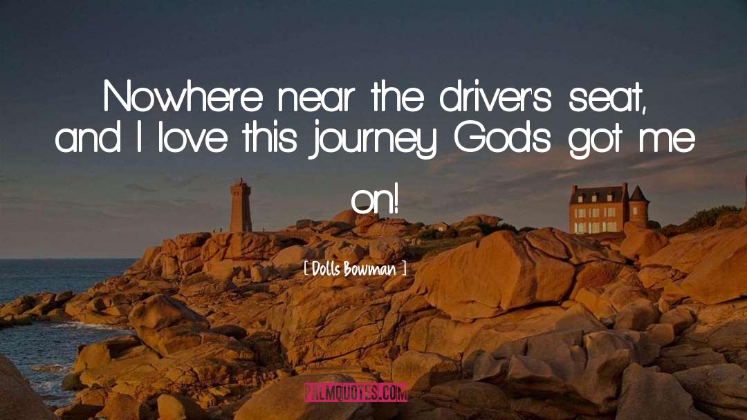 Driver S Lisence quotes by Dolls Bowman