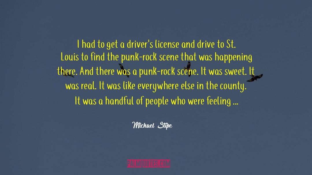 Drivers License quotes by Michael Stipe