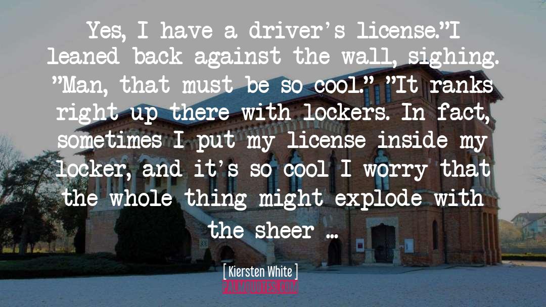 Drivers License quotes by Kiersten White