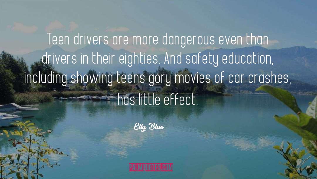 Drivers quotes by Elly Blue