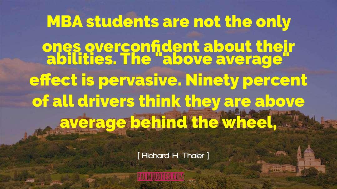 Drivers quotes by Richard H. Thaler