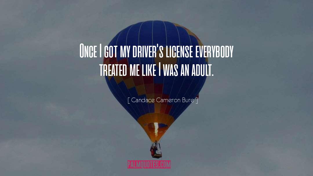 Drivers quotes by Candace Cameron Bure