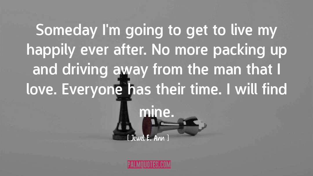 Driving Away quotes by Jewel E. Ann