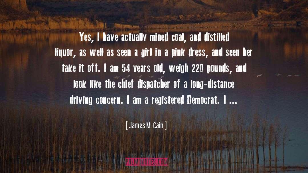 Driving Cars quotes by James M. Cain