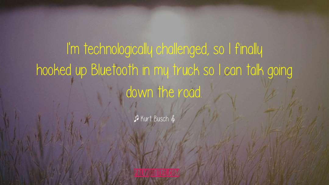 Driving Down The Road quotes by Kurt Busch